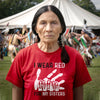 MMIW I Wear Red For My Sister Red Hand Unisex T-Shirt/Hoodie/Sweatshirt