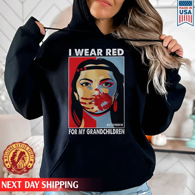 I Wear Red For My Grandchildren MMIW Unisex T-Shirt/Hoodie/Sweatshirt