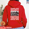 Homeland Security Fighting Terrorism Since 1492 Native American Unisex Back T-Shirt/Hoodie/Sweatshirt