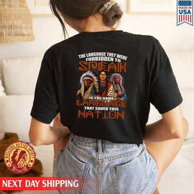 Language That Saved This Nation Three Man Native American Back T-Shirt/Hoodie/Sweatshirt