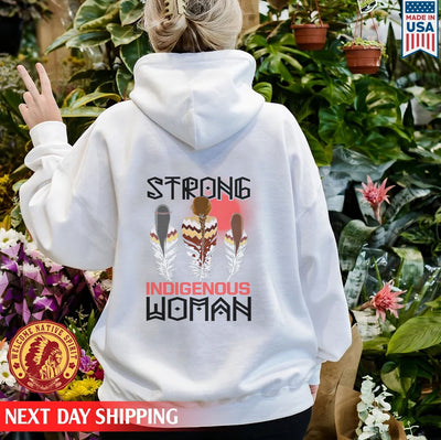 Strong Resilient Indigenous Woman Unisex Back T-Shirt/Hoodie/Sweatshirt 013