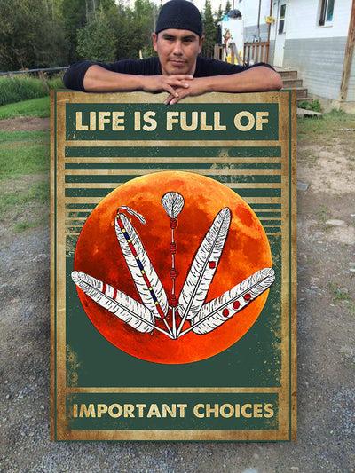 Life Is Full Of Important Choices WCS