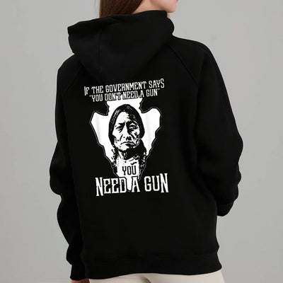 You Need A Gun Unisex Back T-Shirt/Hoodie/Sweatshirt